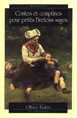 CONTES ET COMPTINES POUR PETITS BRETONS SAGES - OLIVIER EUDES